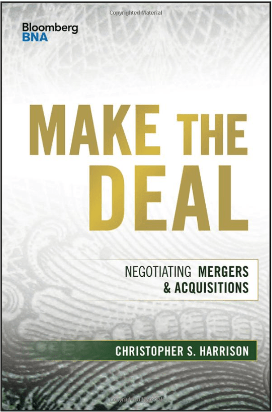 Review Make the Deal Negotiating Mergers and Acquisitions